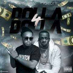 Dolla 4 Dolla ft Yo Gotti