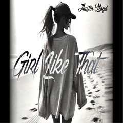 Girl Like That