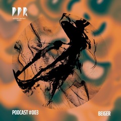 PPA PODCAST SERIES #003 : BEIGER
