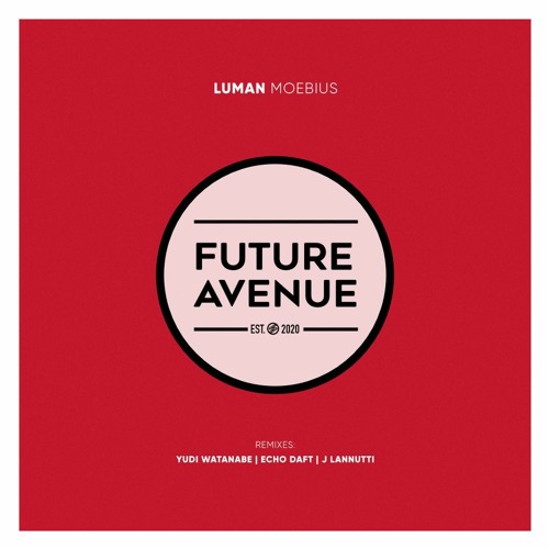 Luman - Moebius (Yudi Watanabe Remix) [Future Avenue]