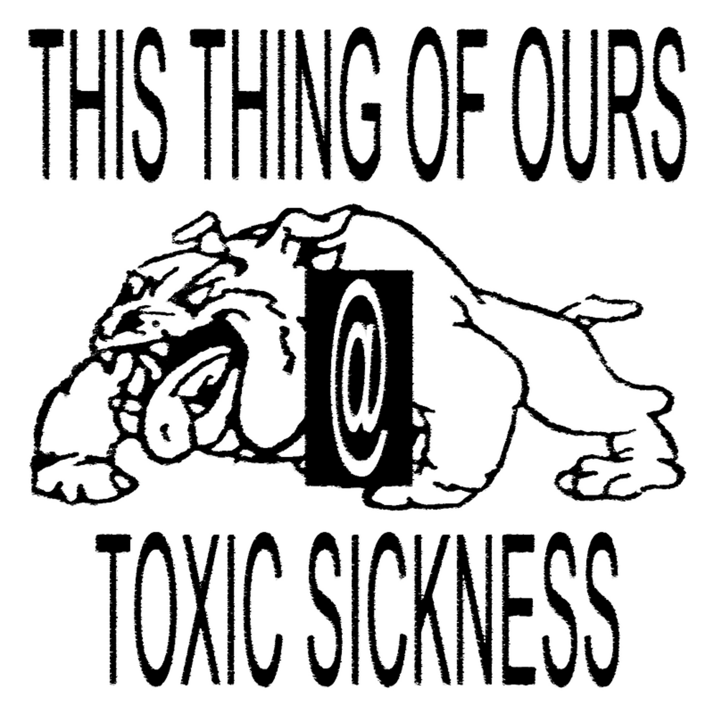 THE SLAUGHTER / THIS THING OF OURS #1 ON TOXIC SICKNESS / OCTOBER / 2026 episode artwork