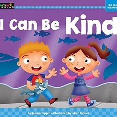 VIEW EBOOK 📥 I Can Be Kind (Myself) by  Jessica Pippin &  Marc Mones [KINDLE PDF EBO