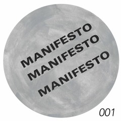 MANIFESTO 001 - série de mots parlés sur nappes minimalistes