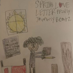 Spring Break Love Letter (Prod by Jammy Beatz)
