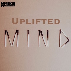 Mike McCarthy - Uplifted Mind