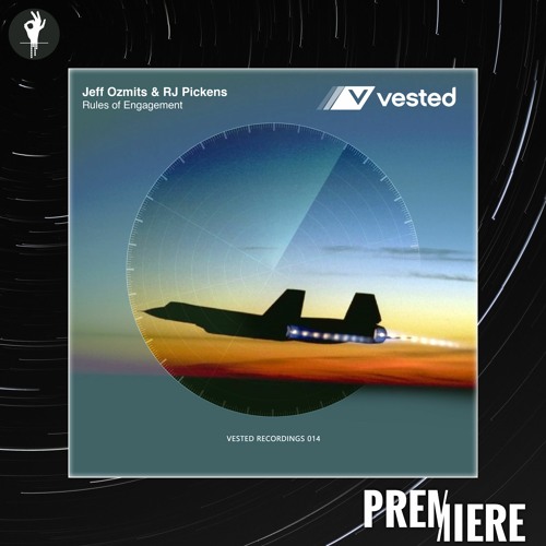 PREMIERE: Jeff Ozmits & RJ Pickens - Rules Of Engagement (RJ Pickens Flightplan Edit) | Vested