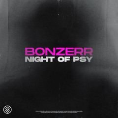 BONZERR - Night Of PSY