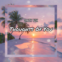 Thoughts Of You