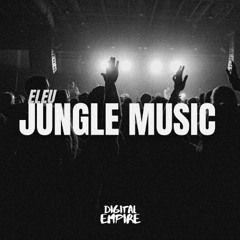 Eleu - Jungle Music [OUT NOW]