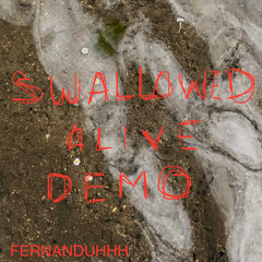Swallowed Alive Demo