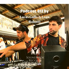SoundBook Records Podcast 012 By Lucas Gallo & Lean Robotti [2 Jan 2021]