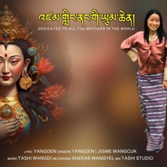 Zamling Nangi Yumchen .mp3