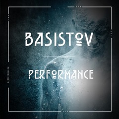 Basistov - Performance