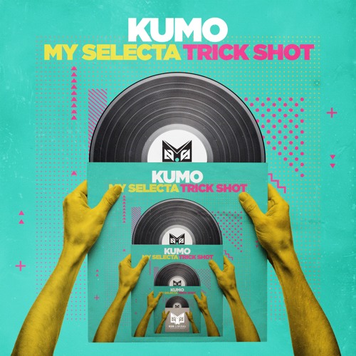 Kumo - My Selecta (OUT NOW)