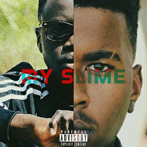 My Slime (Feat. Big Monte)