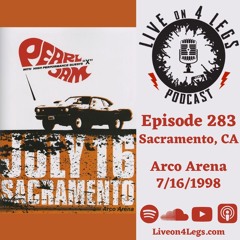 Episode 283: Sacramento, CA - 7/16/1998