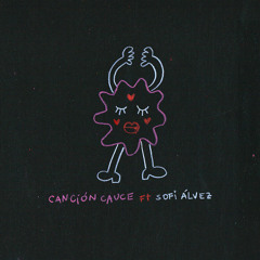 Canción Cauce (Cover) [feat. Sofía Alvez]