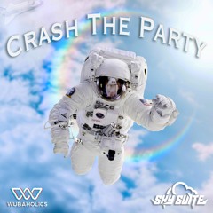 Sky Suite - Crash the Party