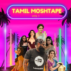 Tamil Moshtape Vol 1
