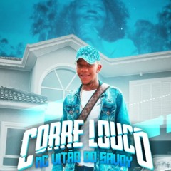 MC Vitão do Savoy - Corre Louco (DJ Hunter)