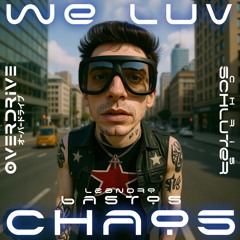 We Luv Chaos