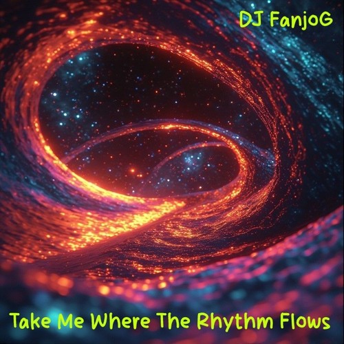 Take Me Where The Rhythm Flows