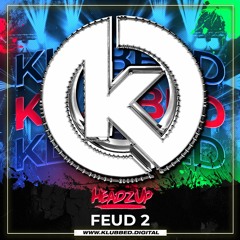 Feud 2 OUT NOW