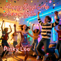 HappyDaysAreHereAgain