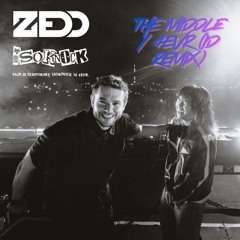 The Middle / 4EVR (ID Remix)