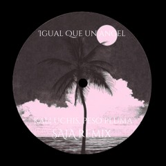 Kali Uchis, Peso Pluma - Igual Que un Angel (SAJA remix)[Ape Drums support]