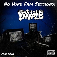 No Hype Fam Sessions: Mayple