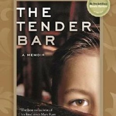 📕 26+ The Tender Bar: A Memoir by J.R. Moehringer