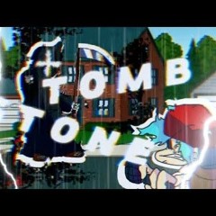 PFG UC - Song 6 TOMBSTONE