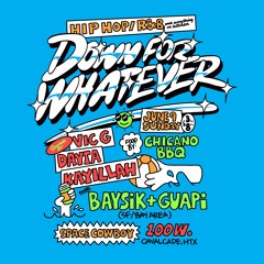 Kay Illah Live - Down For Whatever