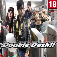 Double Dash (wtfbennie)