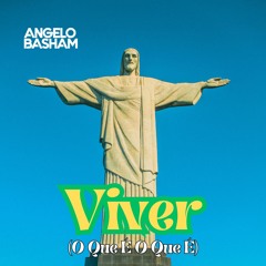 O Que É O Que É - Angelo Basham Remix [FREE DOWNLOAD]
