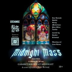 Midnight Mass by House Of Boussé @ The Exchange 21/12/2024