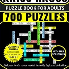 🍔[READ] (DOWNLOAD) Kriss Kross Puzzle Book For Adults 700 Puzzles with Full Solutions  BI 🍔