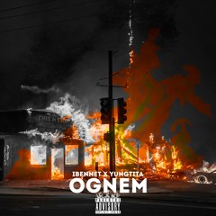 Ognem (feat.@YungTita)