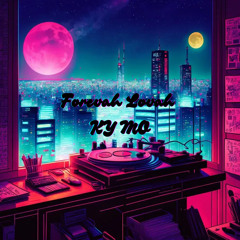 Forevah Lovah - KY MO