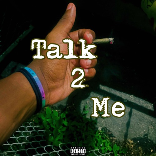 Talk 2 Me (Choppas Out)
