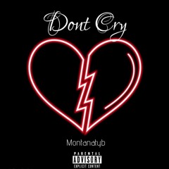 Don’t Cry