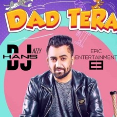 Dad Tera DJ Jazzy Hans