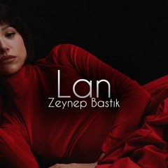 Zeynep Basık - Lan ( Caner Karakaş Remix)