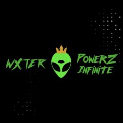 WXTER x PowerZ Infinite - Insight