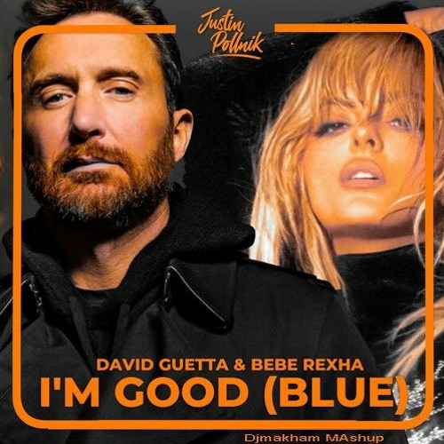 David Guetta & Bebe Rexha - I'm Good (Blue)