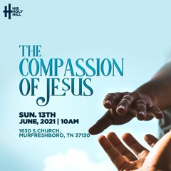JESUS & The Nones: The Compassion of Jesus - Pastor Mo Obayomi