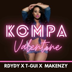 Rdydy - Kompa Valentine (feat T-Gui & Makenzy)