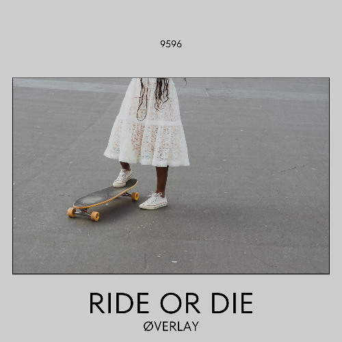 ØVERLAY - Ride Or Die [FREE DL]