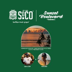 Soco: Sunset Boulevard Mix 5 by JAB A JAW